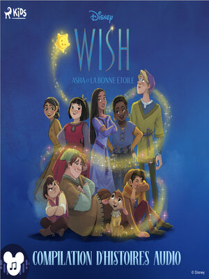 cover image of Wish – Asha et la bonne étoile (Compilation d'histoires audio)